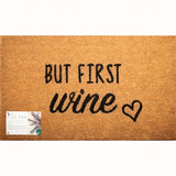 But First Wine Doormat | LP Doormats