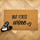 But First Wine Doormat | LP Doormats